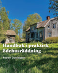 Handbok i praktisk ödehusräddning
