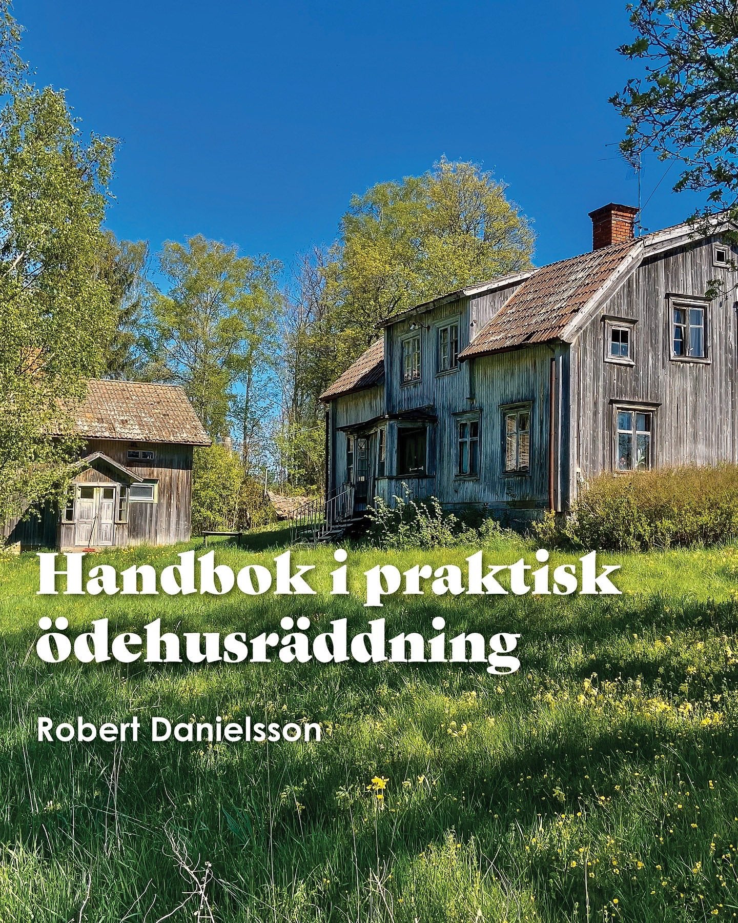 Handbok i praktisk ödehusräddning